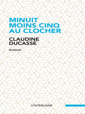 cover image of Minuit moins cinq au clocher